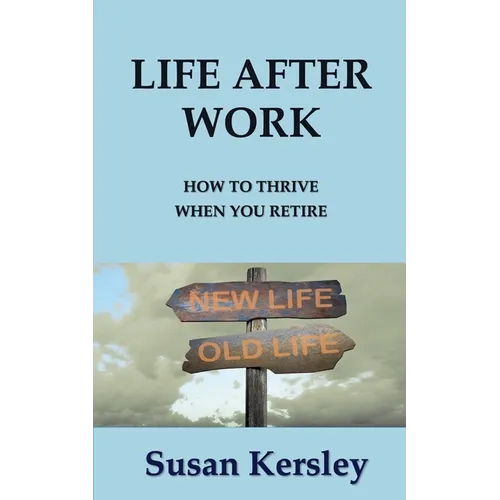 Life After Work