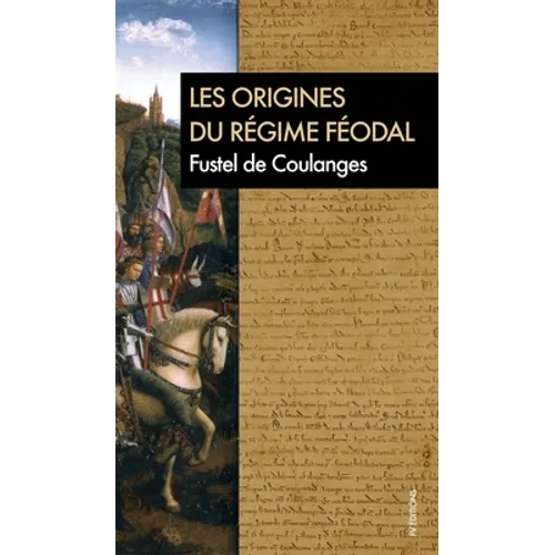 Les origines du régime féodal