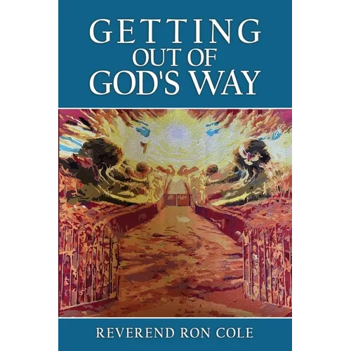 Getting Out of God's Way
