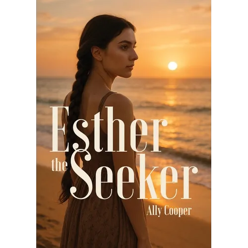 Esther the Seeker