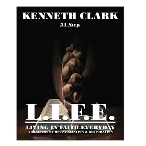 One Step to L.I.F.E.-Living in Faith Everyday