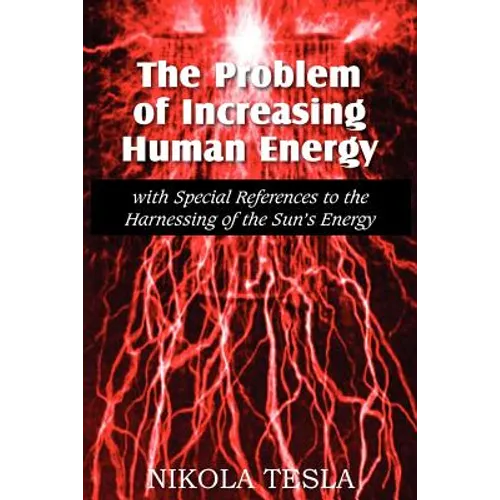 The Problem of Increasing Human Energy
