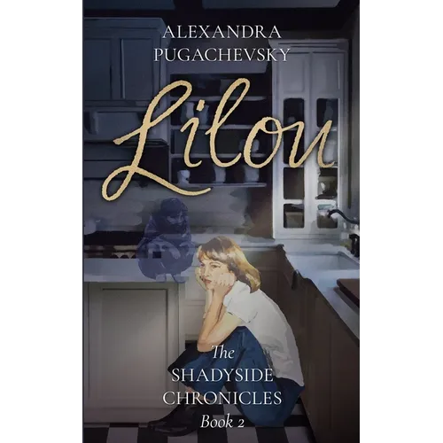Lilou: The Shadyside Chronicles Book 2