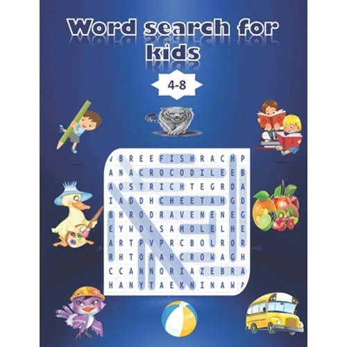 Word Search For Kids: Book Words Activity for Children Ages 4-8 .100 pages Word Search Puzzles (Search and Find) fun words activity