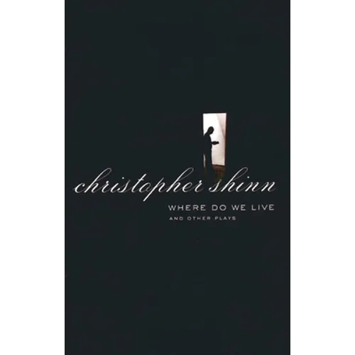 Where Do We Live and Other Plays