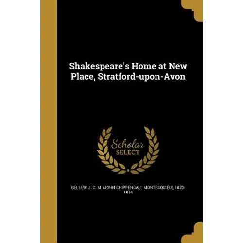 Shakespeare's Home at New Place, Stratford-upon-Avon