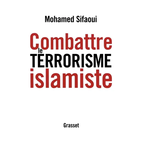 Combattre le terrorisme islamiste