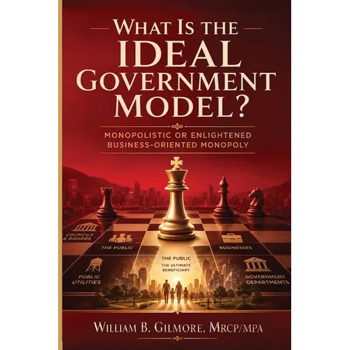 What Is the Ideal Government Model?