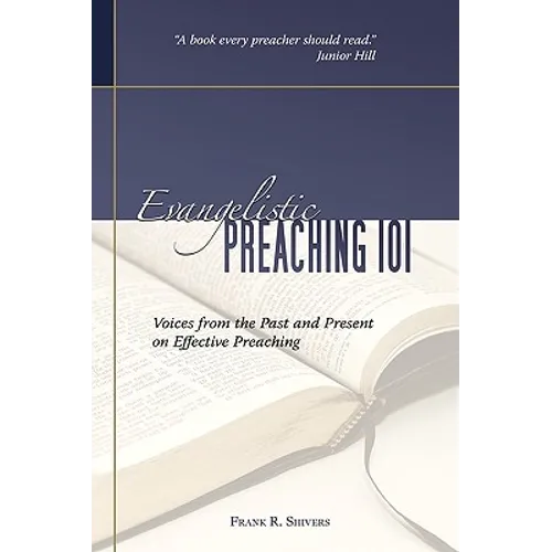 Evangelistic Preaching 101