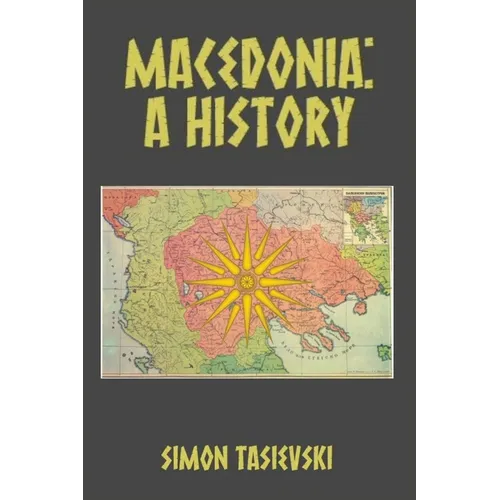Macedonia: A History