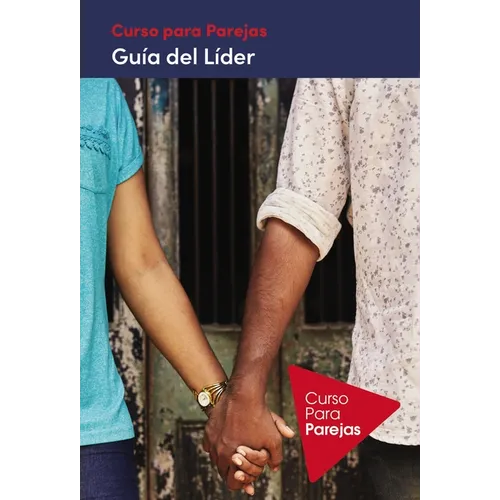 Curso Para Parejas - Guia del Lider