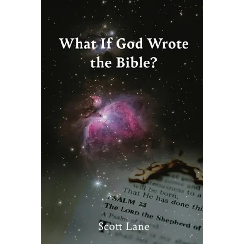 What If God Wrote the Bible?
