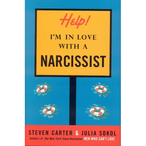 Help! I'm in Love with a Narcissist