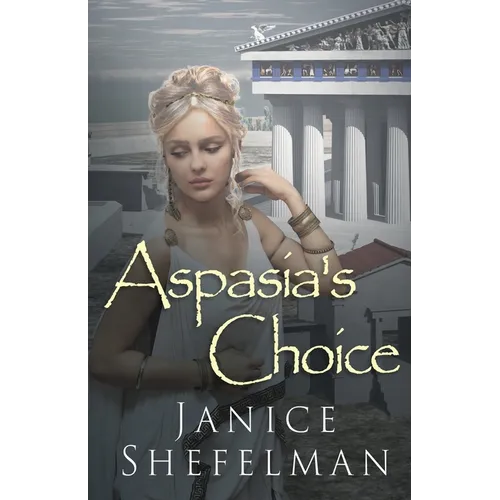 Aspasia's Choice