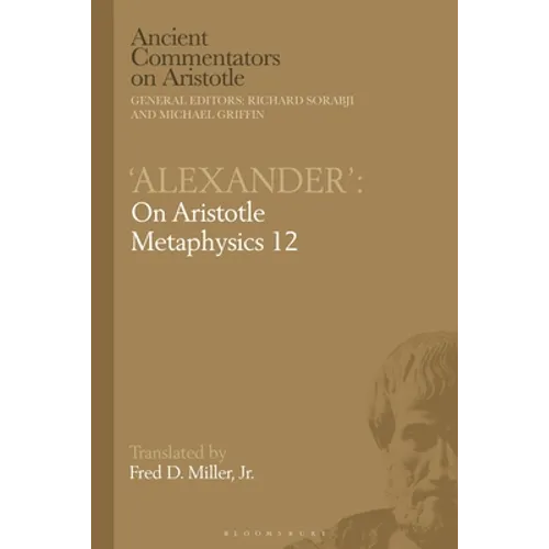 Alexander': On Aristotle Metaphysics 12