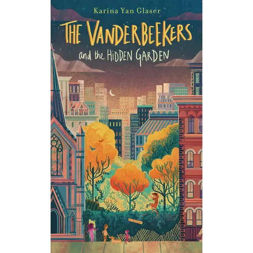 The Vanderbeekers and the Hidden Garden