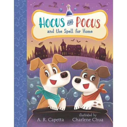 Hocus and Pocus and the Spell for Home