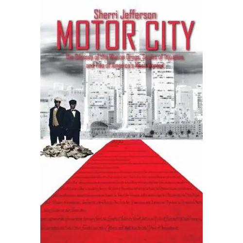 Motor City: The odyssey of the war on drugs, scales of injustice and two of America's Most wanted