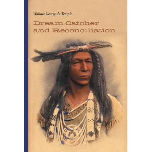 Dream Catcher and Reconciliation