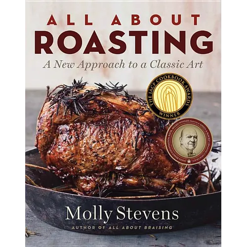 All about Roasting: A New Approach to a Classic Art