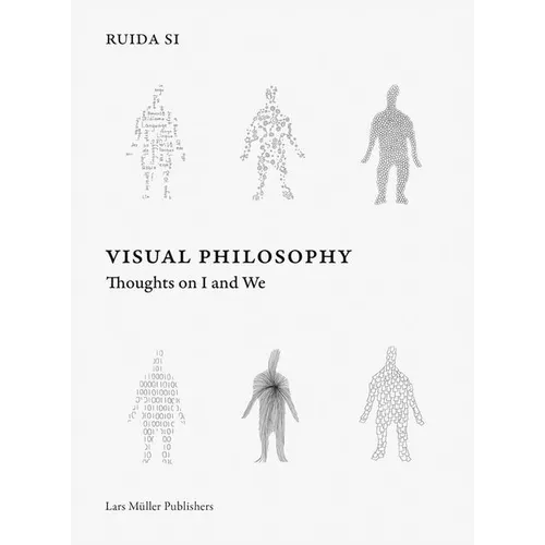Ruida Si: Visual Philosophy: Thoughts on I and We