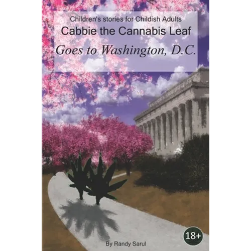 Cabbie the Cannabis Leaf: Goes to Washington, D.C.