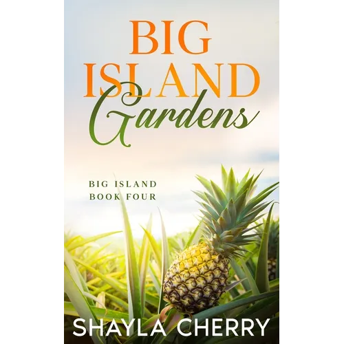 Big Island Gardens
