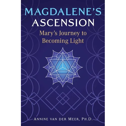 Magdalene's Ascension: Mary's Journey to Becoming Light