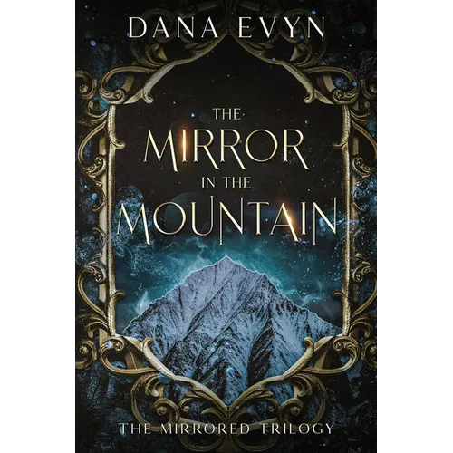 The Mirror in the Mountain