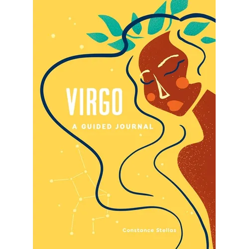 Virgo: A Guided Journal: A Celestial Guide to Recording Your Cosmic Virgo Journey
