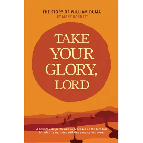 Take Your Glory Lord