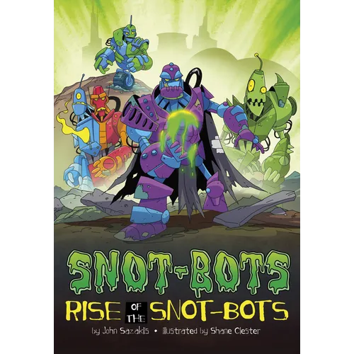 Rise of the Snot-Bots