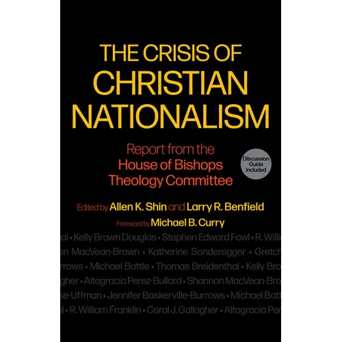 The Crisis of Christian Nationalism: Report from the House of Bishops Theology Committee