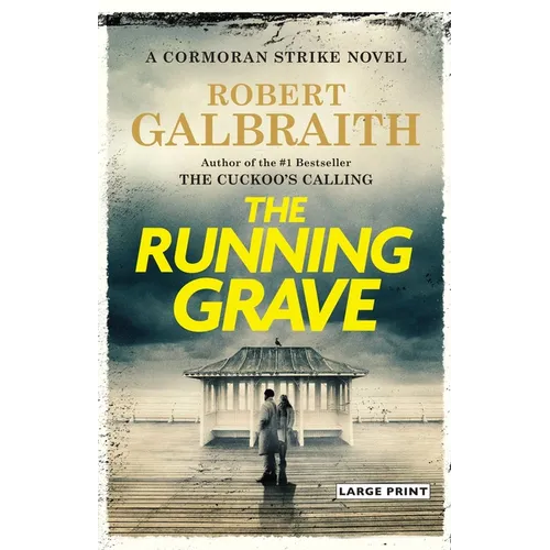 The Running Grave: A Cormoran Strike Novel
