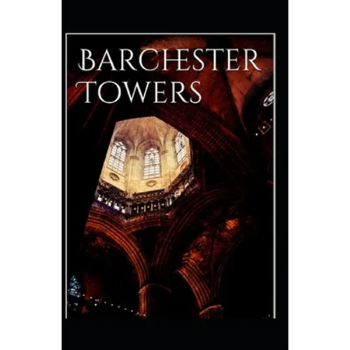 Barchester Towers-Classic Edition(Annotated)