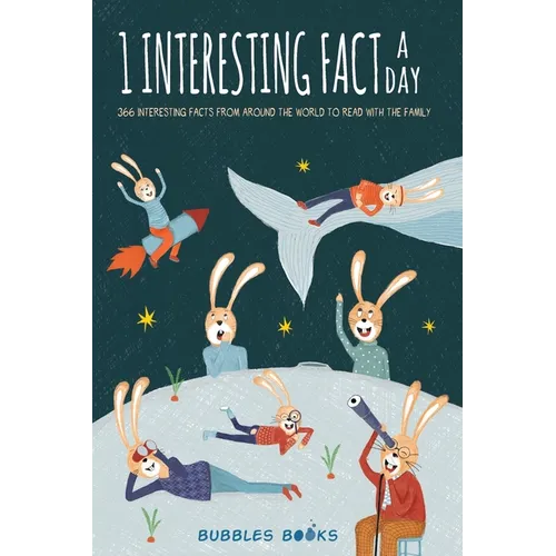 1 Interesting fact a day: 366 interesting facts from around the world to read with the family A book for kids 8-12 who want to learn something new and