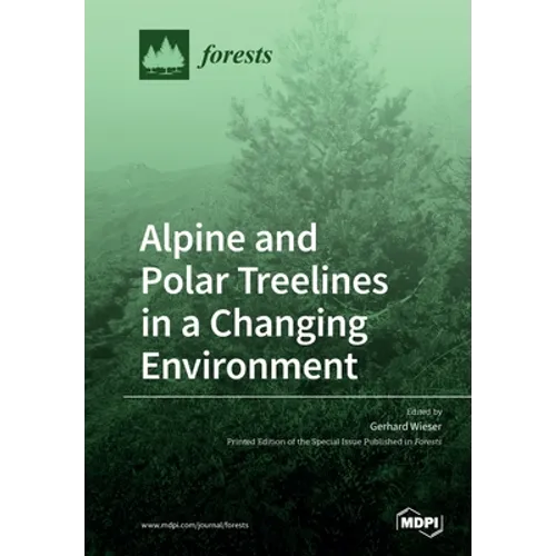 Alpine and Polar Treelines in a Changing Environment