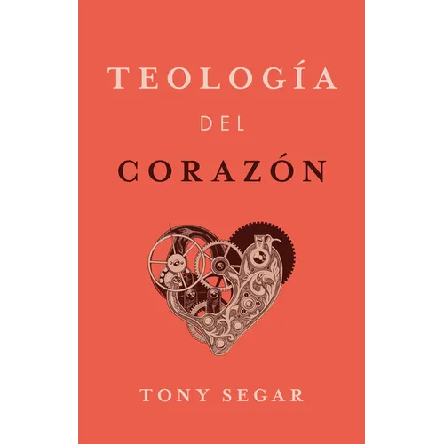 Teología del Corazón