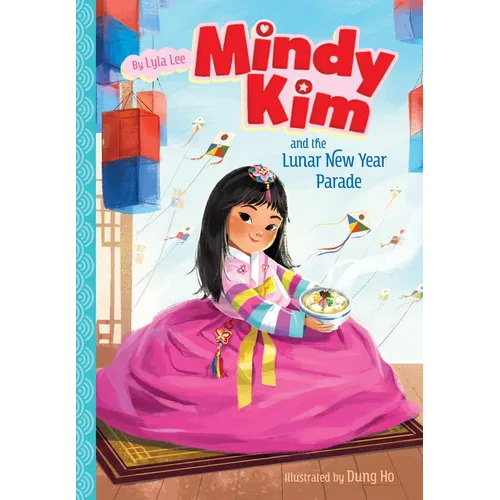 Mindy Kim and the Lunar New Year Parade: #2