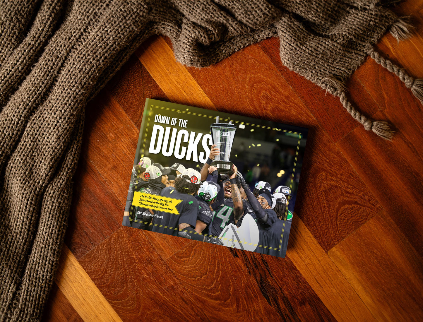 Dawn of the Ducks: The Inside Story of Oregon’s Epic March to the Big Ten Championship in Season One Book