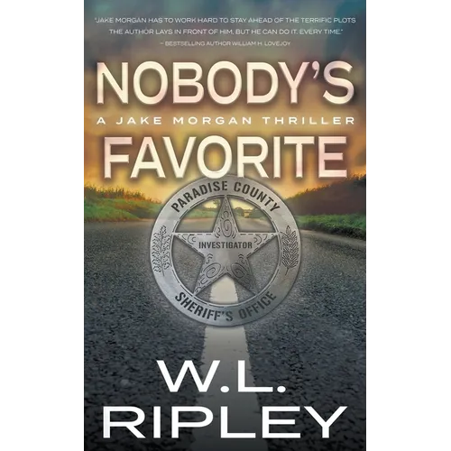 Nobody's Favorite: A Jake Morgan Thriller