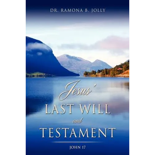 Jesus' Last Will and Testament