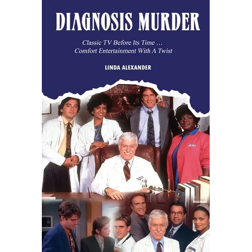 Diagnosis Murder: Classic TV Before Its Time ... Comfort Entertainment With A Twist