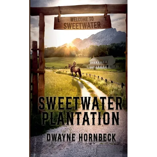 Sweetwater Plantation