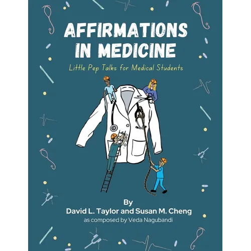 Affirmations in Medicine: Little Pep Talks for Medical Students