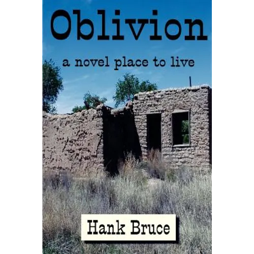Oblivion, a Novel Place to Live