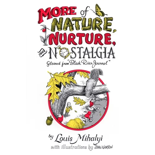 More Nature, Nurture & Nostalgia