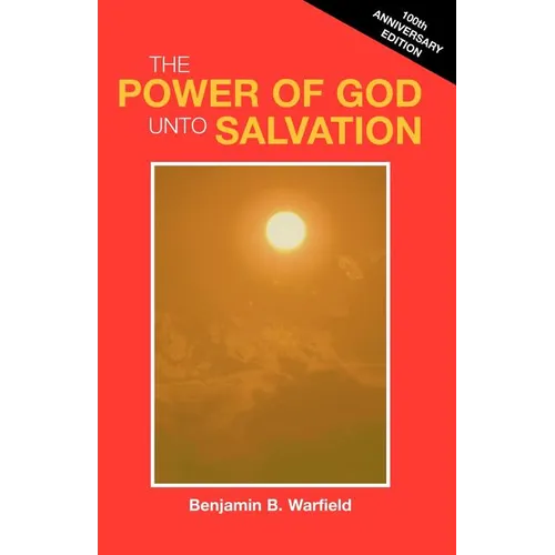 The Power of God Unto Salvation (Paper)