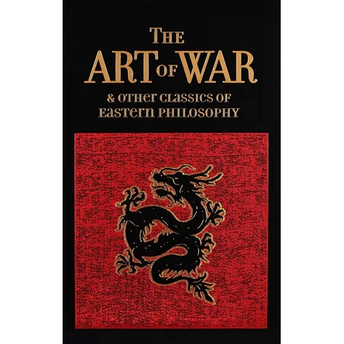 Art of War & Other Classics of Eastern Philosophy