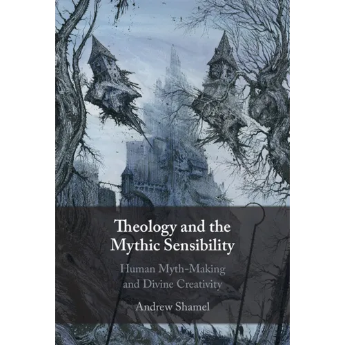 Theology and the Mythic Sensibility